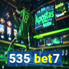 535 bet7