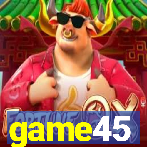 game45