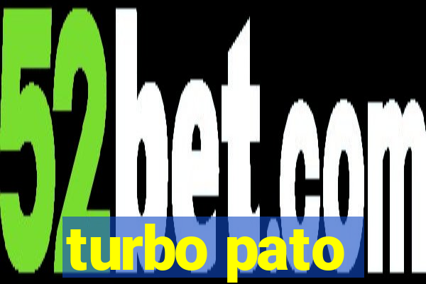turbo pato