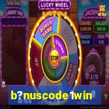 b?nuscode1win
