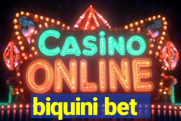 biquini bet