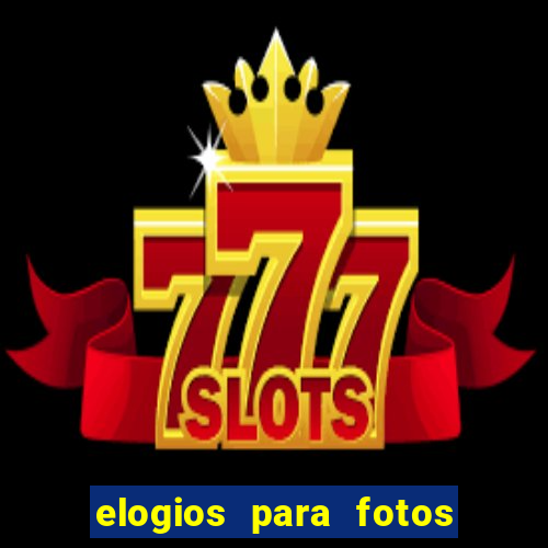 elogios para fotos de homens