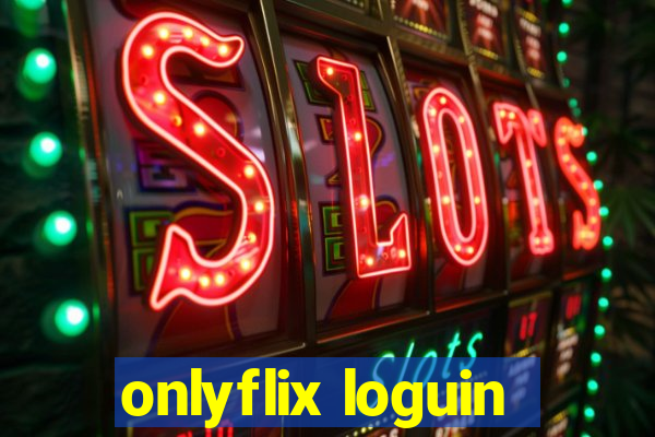 onlyflix loguin