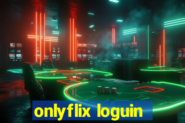 onlyflix loguin