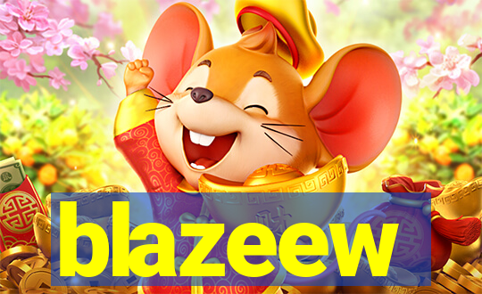 blazeew