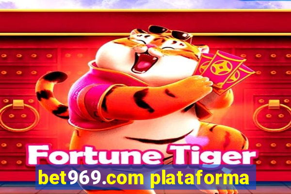 bet969.com plataforma