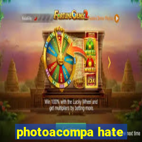 photoacompa hate