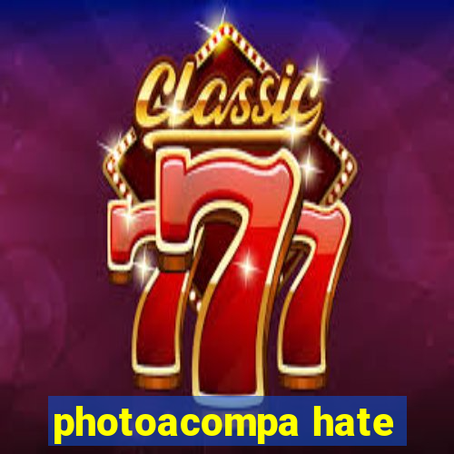 photoacompa hate