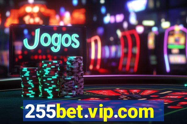 255bet.vip.com