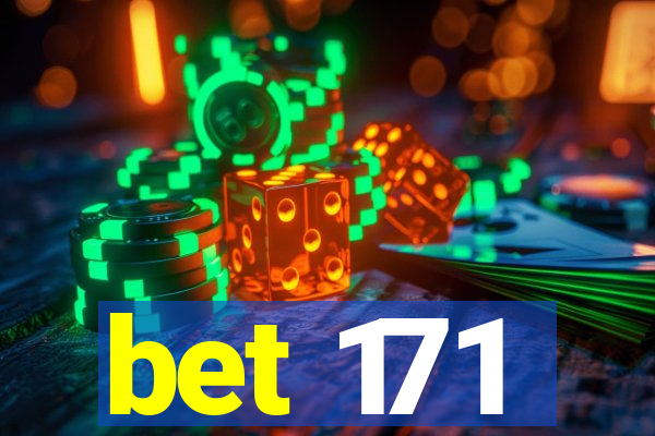 bet 171