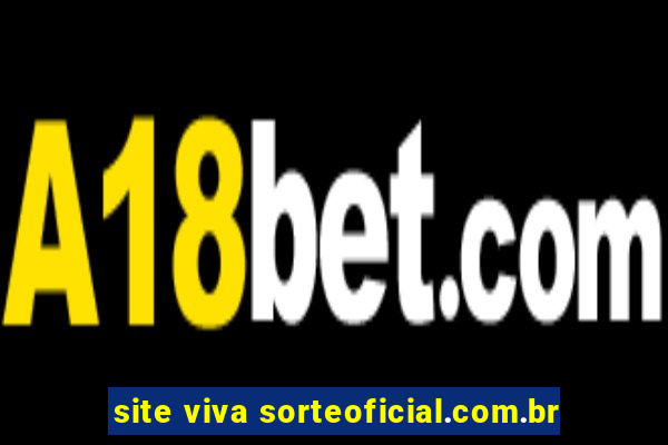 site viva sorteoficial.com.br