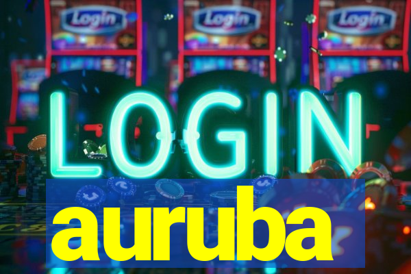 auruba