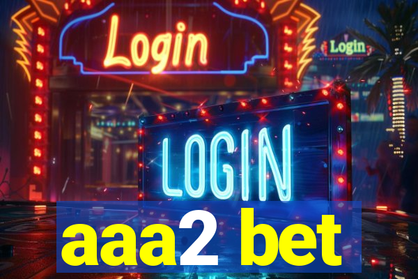 aaa2 bet