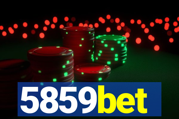 5859bet