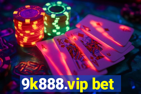 9k888.vip bet