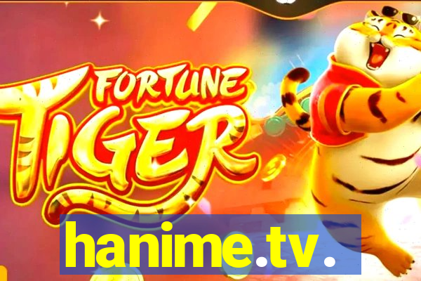 hanime.tv.