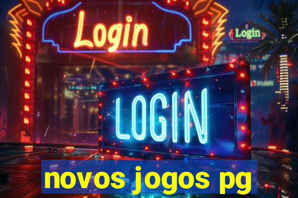 novos jogos pg