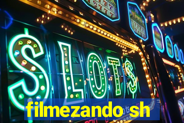 filmezando sh