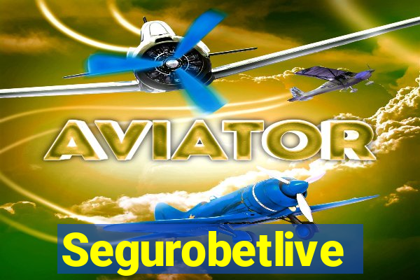 Segurobetlive