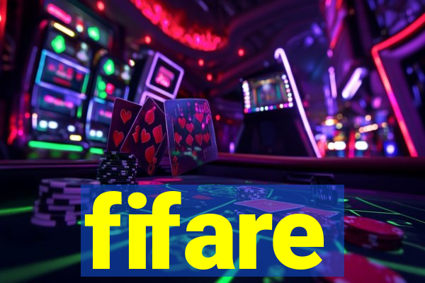 fifare