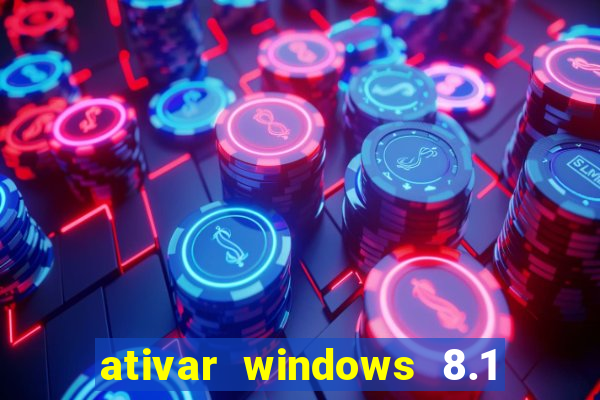 ativar windows 8.1 pro build 9600