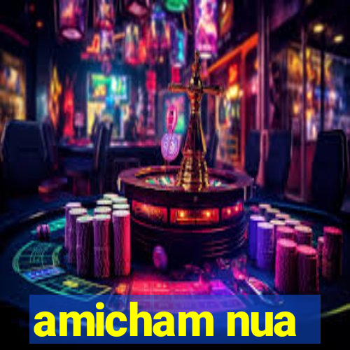 amicham nua