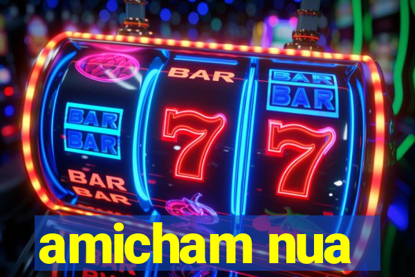 amicham nua