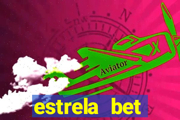 estrela bet download app