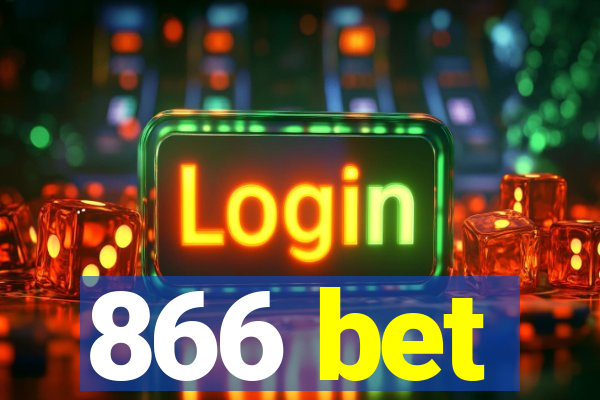 866 bet