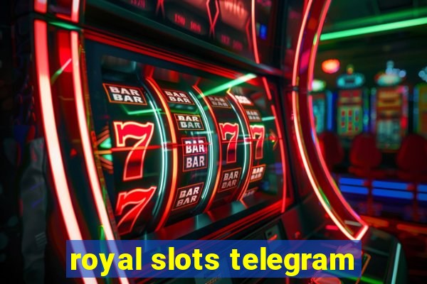 royal slots telegram