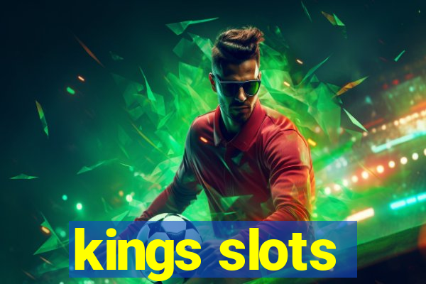 kings slots