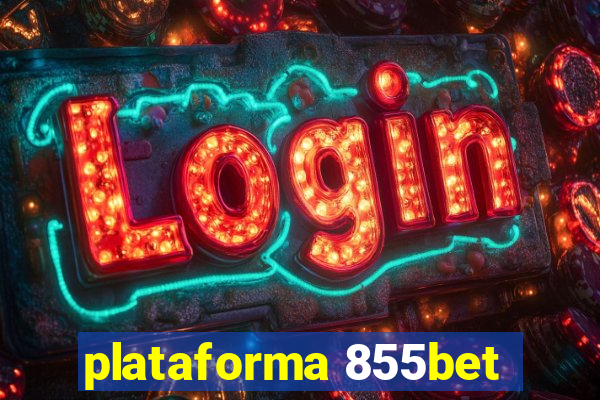 plataforma 855bet