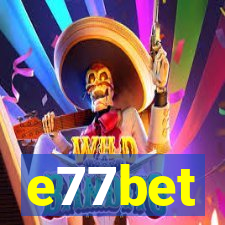 e77bet