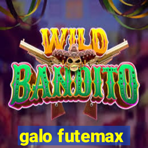 galo futemax