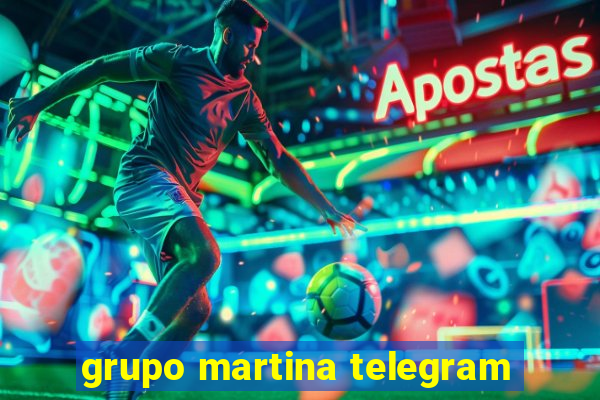 grupo martina telegram