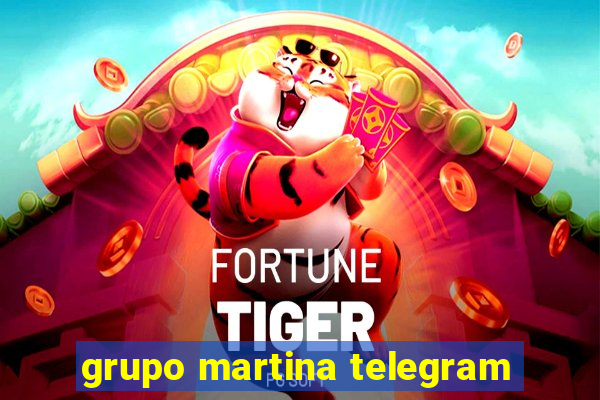 grupo martina telegram
