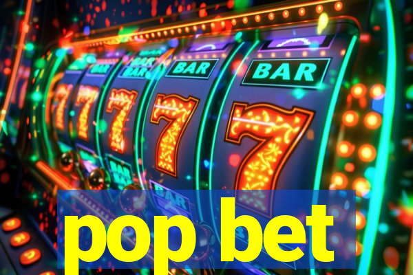 pop bet