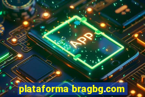 plataforma bragbg.com