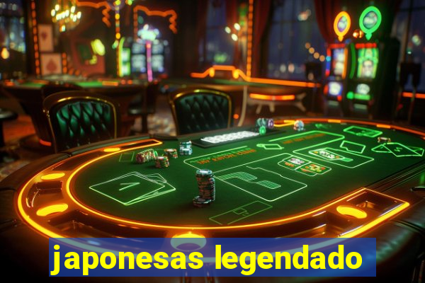 japonesas legendado