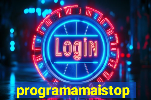 programamaistop