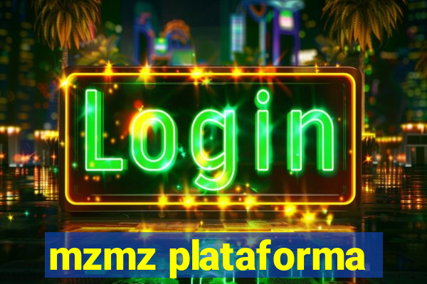 mzmz plataforma