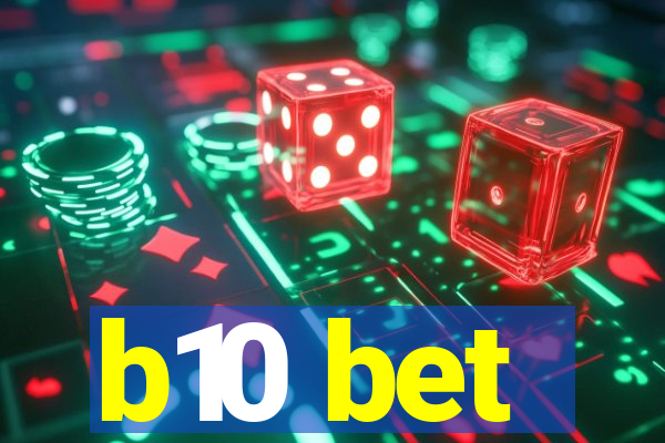 b10 bet