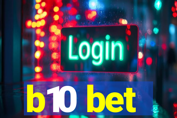 b10 bet