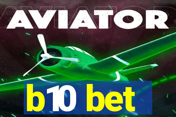 b10 bet