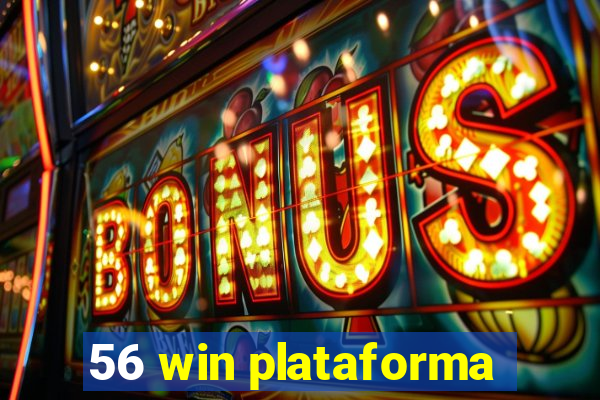 56 win plataforma