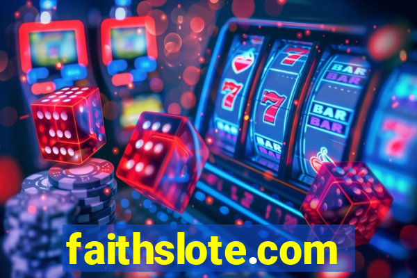 faithslote.com