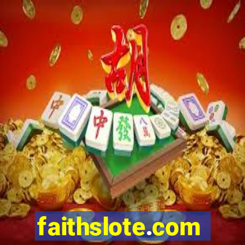 faithslote.com