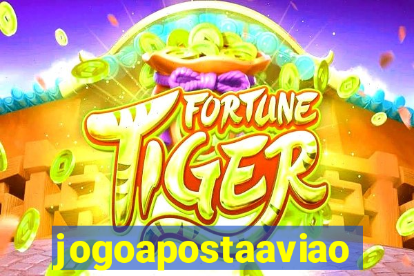 jogoapostaaviao
