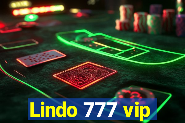 Lindo 777 vip