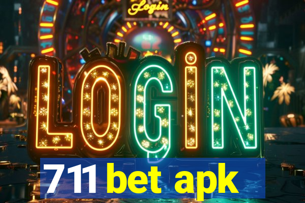 711 bet apk